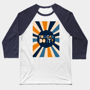 You Can Do It - Midnight Vintage Baseball T-Shirt